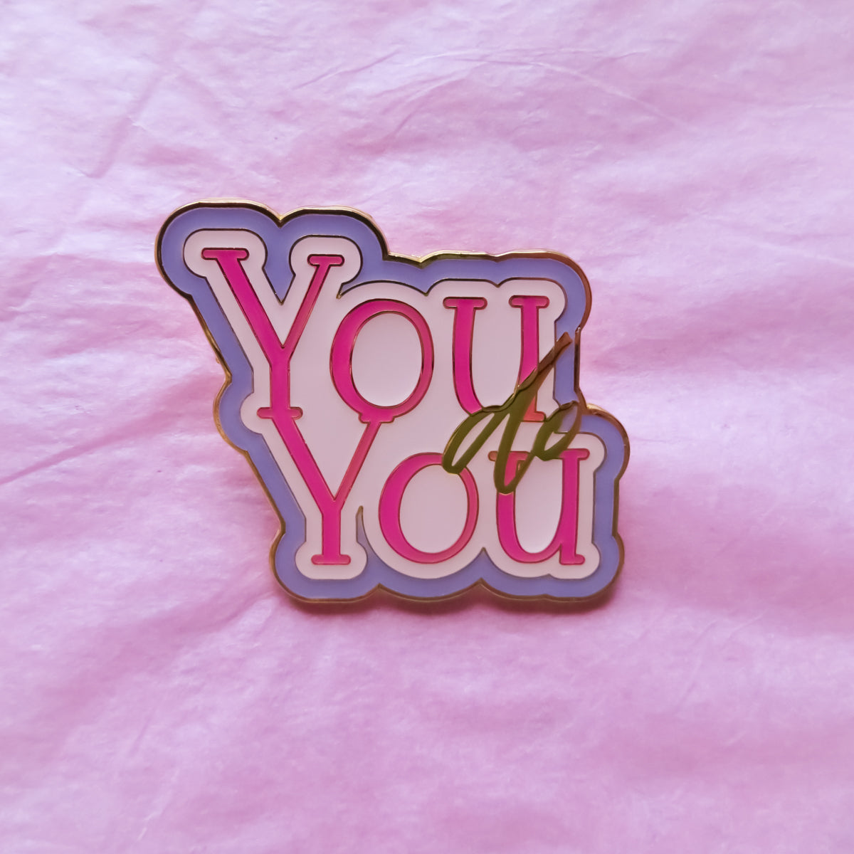 C Grade - You Do You Enamel Pin