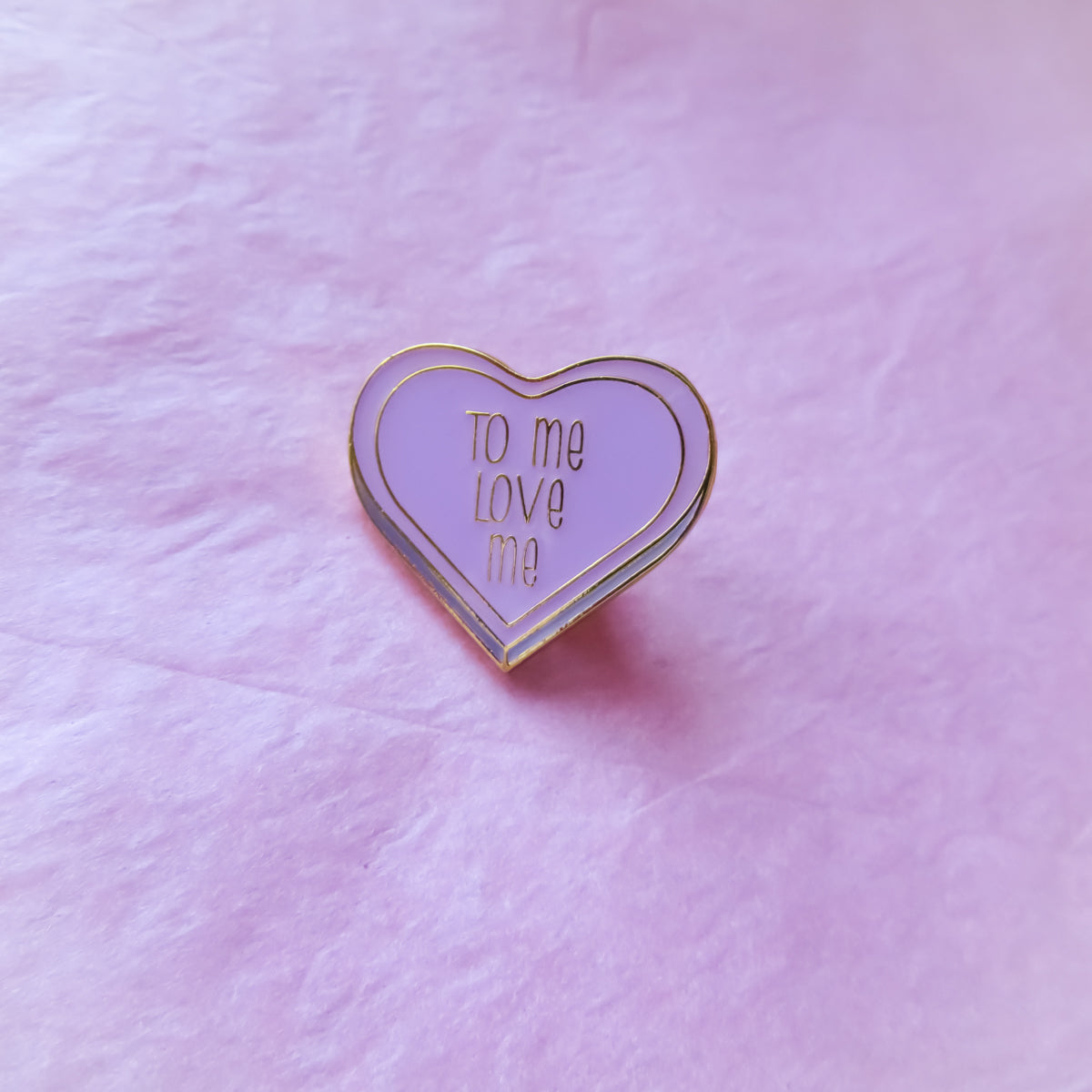 B Grade - To Me Love Me Enamel Pin