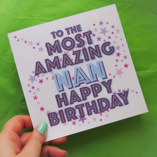 To the most amazing nan happy birthday greeting card front side